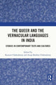 Book cover of: Queer and the Vernacular Languages in India. By: Kaustav Chakraborty