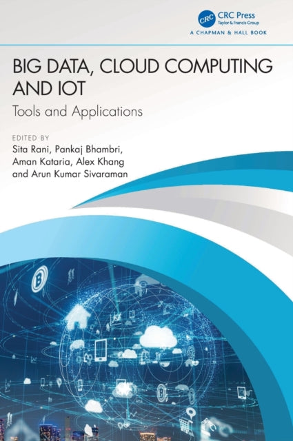 Book cover of: Big Data, Cloud Computing and IoT. By: Sita Rani