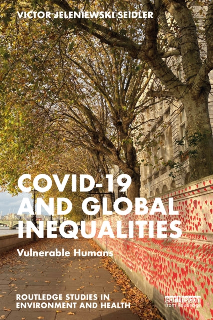 Book cover of: Covid-19 and Global Inequalities. By: Victor Jeleniewski Seidler