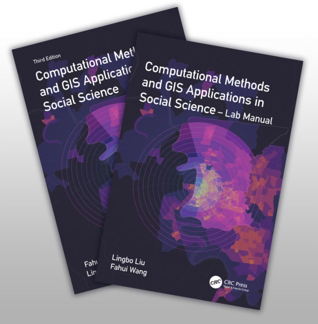 Book cover of: Computational Methods and GIS Applications in Social Science - Textbook and Lab Manual