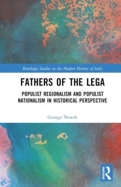 Book cover of: Fathers of the Lega. By: George Newth