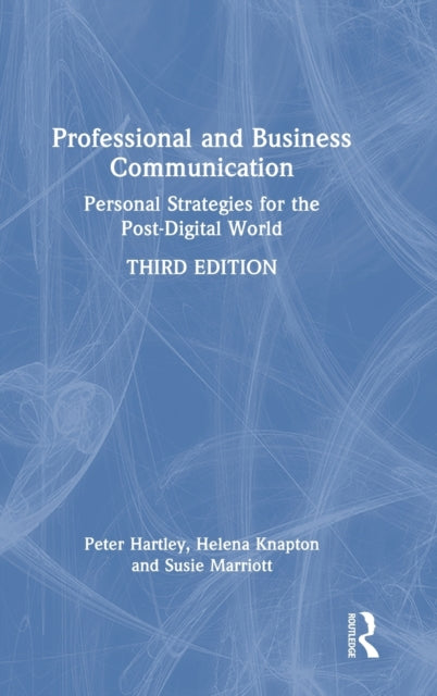 Book cover of: Professional and Business Communication. By: Peter Hartley