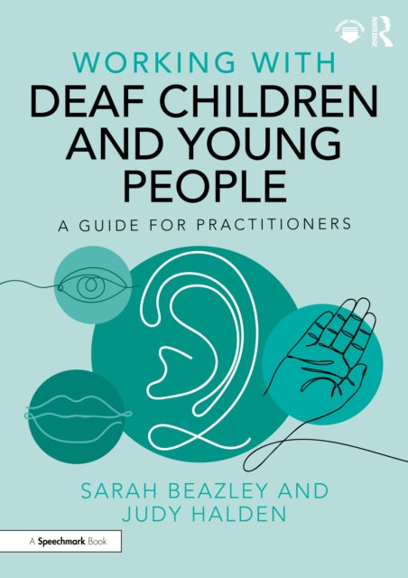Book cover of: Working with Deaf Children and Young People