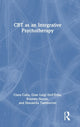 Book cover of: CBT as an Integrative Psychotherapy. By: Clara Calia