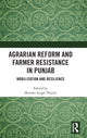 Book cover of: Agrarian Reform and Farmer Resistance in Punjab. By: Shinder Singh Thandi