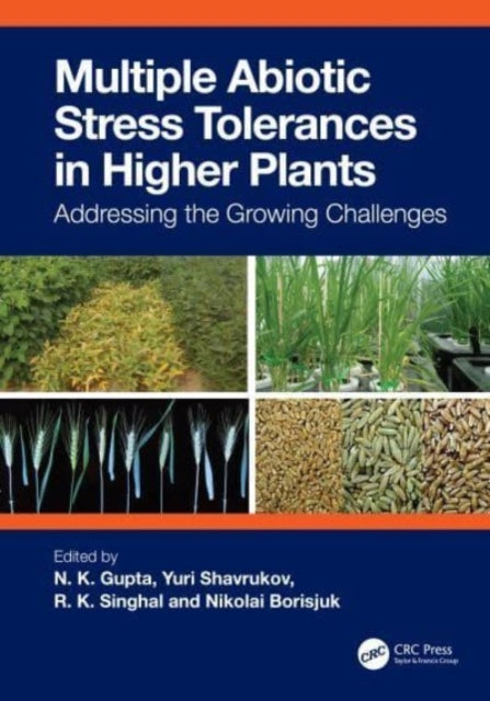 Book cover of: Multiple Abiotic Stress Tolerances in Higher Plants. By: Narendra Kumar Gupta