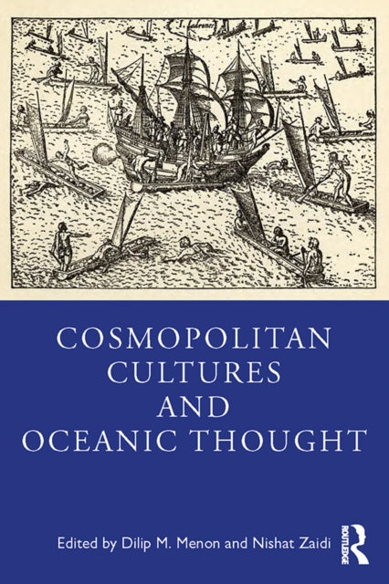 Book cover of: Cosmopolitan Cultures and Oceanic Thought