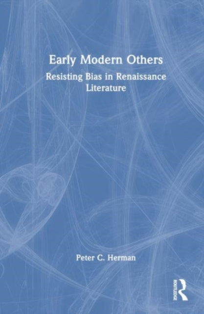 Book cover of: Early Modern Others. By: Peter C. Herman