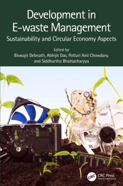 Book cover of: Development in E-waste Management. By: Abhijit Das