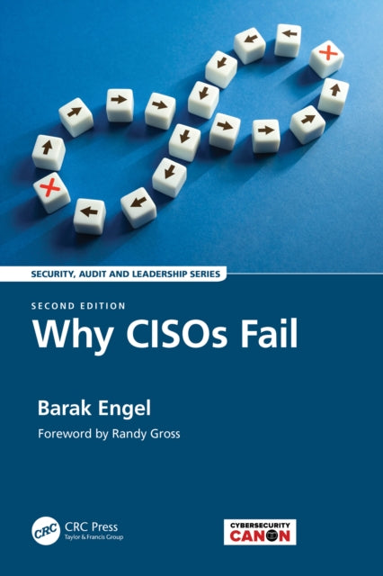 Book cover of: Why CISOs Fail. By: Barak Engel