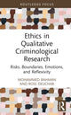 Book cover of: Ethics in Qualitative Criminological Research. By: Mohammed Rahman