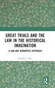 Book cover of: Great Trials and the Law in the Historical Imagination. By: Russell L Dees