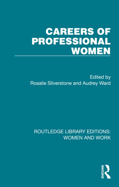 Book cover of: Careers of Professional Women. By: Rosalie Silverstone