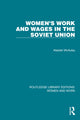 Book cover of: Women's Work and Wages in the Soviet Union. By: Alastair McAuley