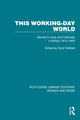 Book cover of: This Working-Day World. By: Sybil Oldfield
