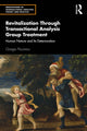 Book cover of: Revitalization Through Transactional Analysis Group Treatment. By: Giorgio Piccinino