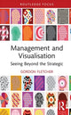 Book cover of: Management and Visualisation. By: Gordon Fletcher