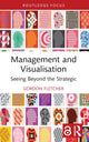 Book cover of: Management and Visualisation. By: Gordon Fletcher