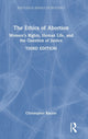Book cover of: Ethics of Abortion. By: Christopher Kaczor