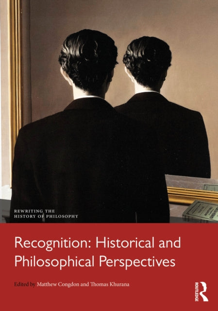 Book cover of: Recognition: Historical and Philosophical Perspectives