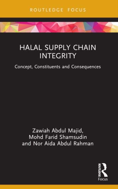 Book cover of: Halal Supply Chain Integrity. By: Zawiah Abdul Majid