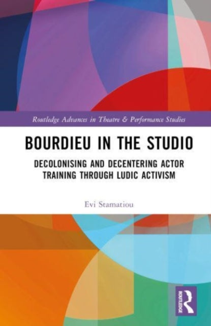 Book cover of: Bourdieu in the Studio. By: Evi Stamatiou
