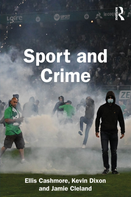 Book cover of: Sport and Crime. By: Ellis Cashmore