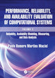 Book cover of: Performance, Reliability, and Availability Evaluation of Computational Systems, Volume 2. By: Paulo Romero Martins Maciel