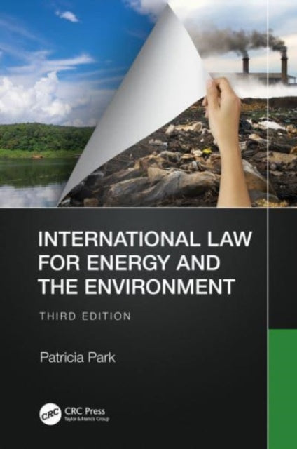 Book cover of: International Law for Energy and the Environment. By: Patricia D. Park