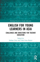 Book cover of: English for Young Learners in Asia. By: Subhan Zein