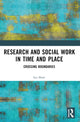 Book cover of: Research and Social Work in Time and Place. By: Ian Shaw
