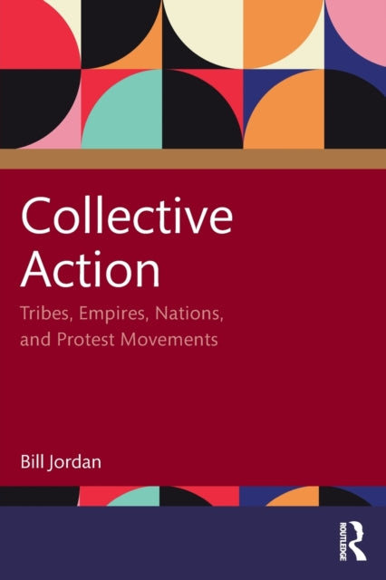Book cover of: Collective Action. By: Bill Jordan