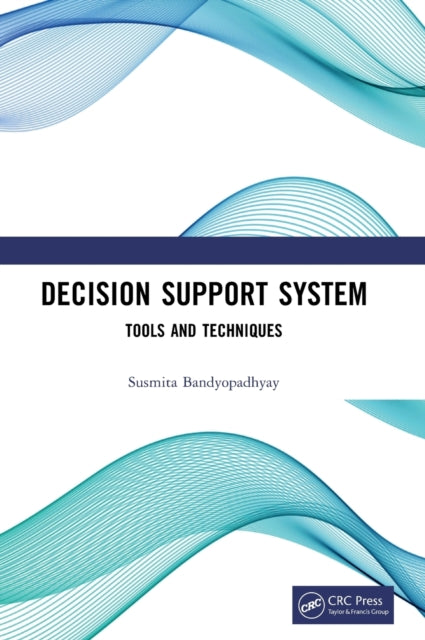 Book cover of: Decision Support System. By: Susmita Bandyopadhyay