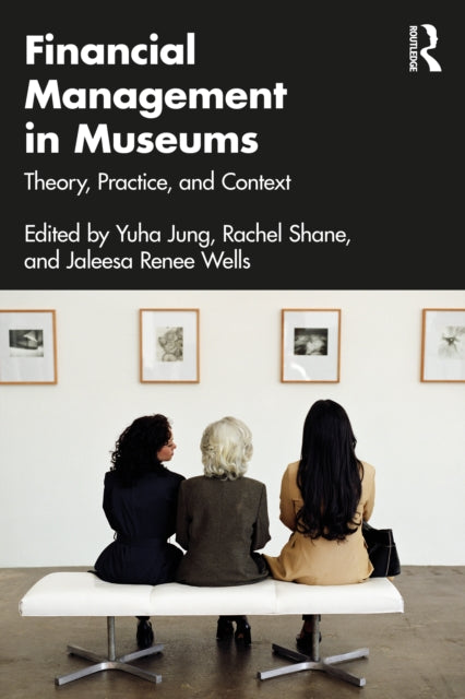 Book cover of: Financial Management in Museums