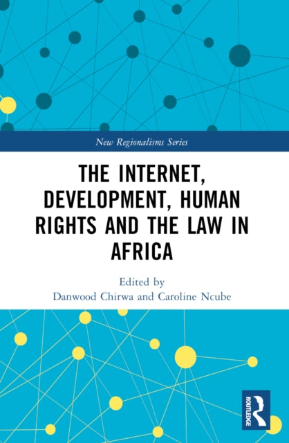 Book cover of: Internet, Development, Human Rights and the Law in Africa