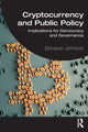 Book cover of: Cryptocurrency and Public Policy. By: Donavon Johson