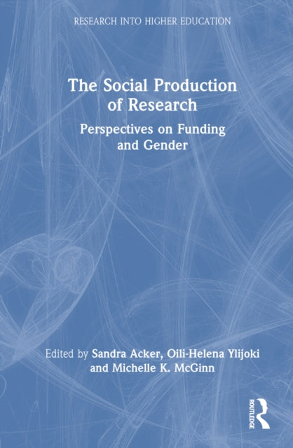 Book cover of: Social Production of Research