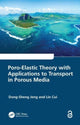 Book cover of: Poro-Elastic Theory with Applications to Transport in Porous Media. By: Dong-Sheng Jeng