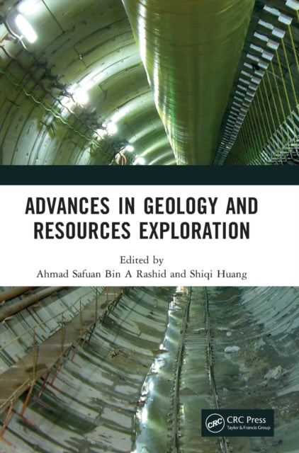 Book cover of: Advances in Geology and Resources Exploration. By: Ahmad Safuan Bin A. Rashid