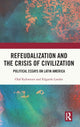 Book cover of: Refeudalization and the Crisis of Civilization. By: Olaf Kaltmeier
