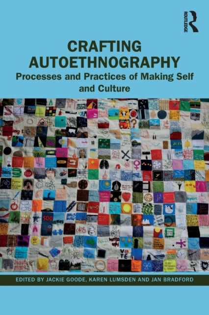 Book cover of: Crafting Autoethnography. By: Jackie Goode