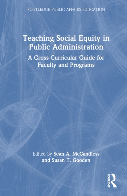 Book cover of: Teaching Social Equity in Public Administration