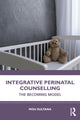 Book cover of: Integrative Perinatal Counselling