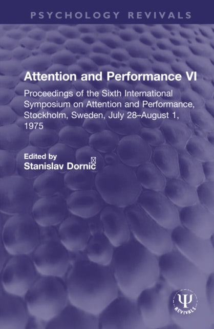 Book cover of: Attention and Performance VI. By: Stanislav Dornic̆