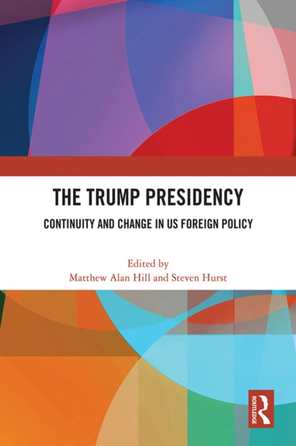 Book cover of: Trump Presidency. By: Matthew Alan Hill