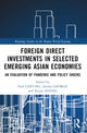Book cover of: Foreign Direct Investments in Emerging Asia. By: Paul CHEUNG