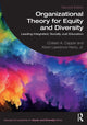 Book cover of: Organizational Theory for Equity and Diversity. By: Colleen A. Capper