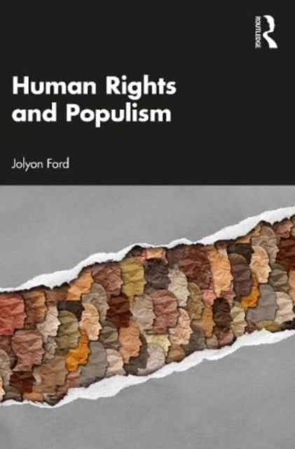 Book cover of: Human Rights and Populism. By: Jolyon Ford