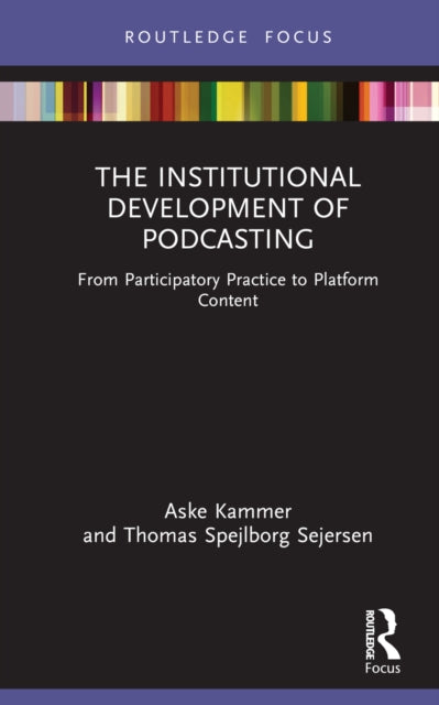 Book cover of: Institutional Development of Podcasting