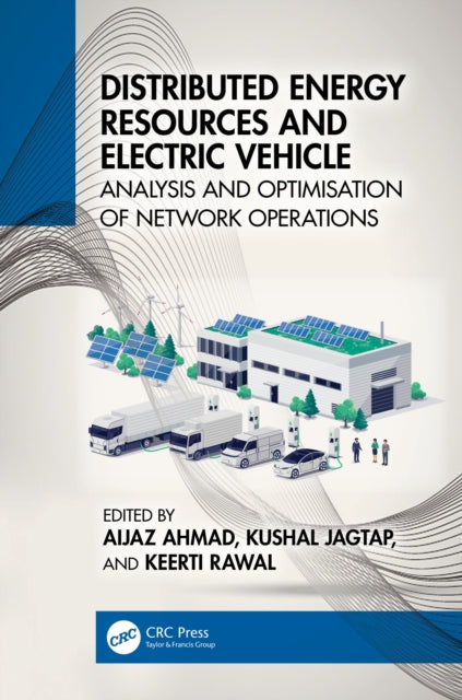 Book cover of: Distributed Energy Resources and Electric Vehicle. By: Aijaz Ahmad